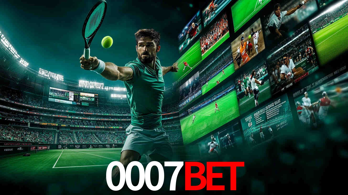 Apostas Esportivas na 0007bet: Um Guia Completo